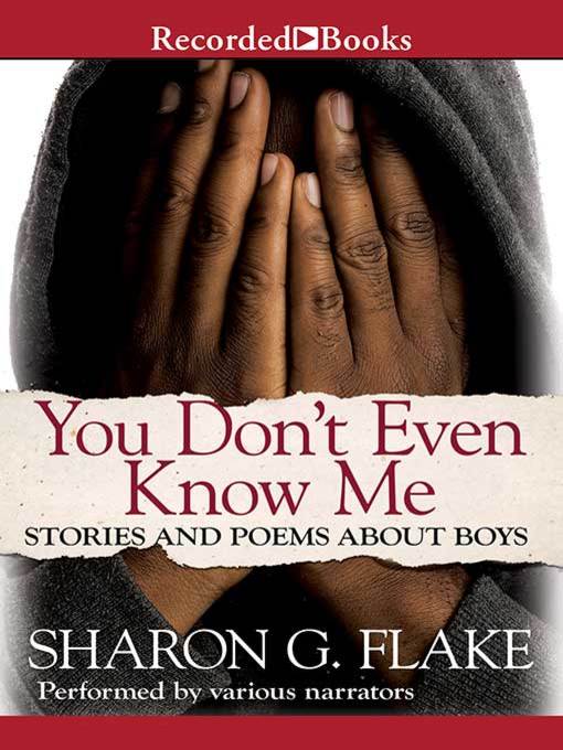 Title details for You Don't Even Know Me by Sharon Flake - Wait list